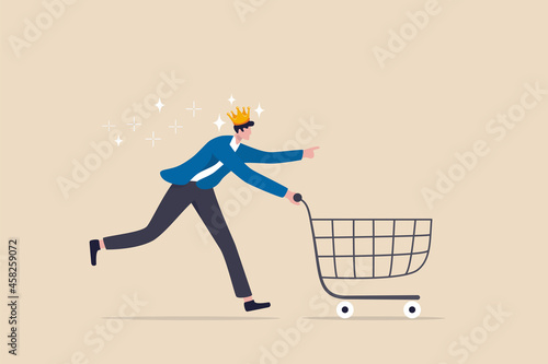 Customer is king, client want is most important, user experience or customer centric marketing strategy concept, happy man customer wearing king crown running with shopping cart ready to buy product.