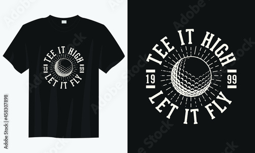 tee it high let it fly golf t shirt design, Golf t shirt design, Vintage golf t shirt design, Typography golf t shirt design, Retro golf t shirt design