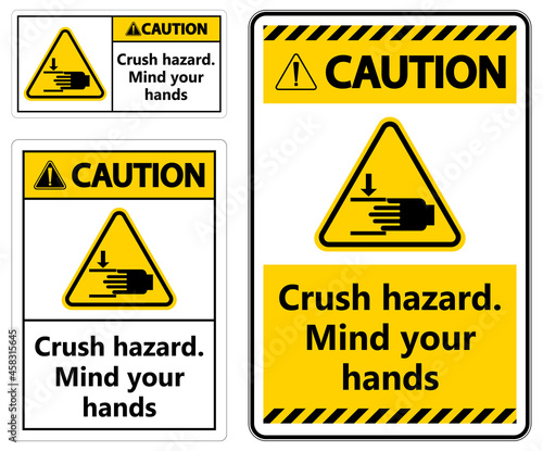 Warning Crush hazard Mind your hands Sign