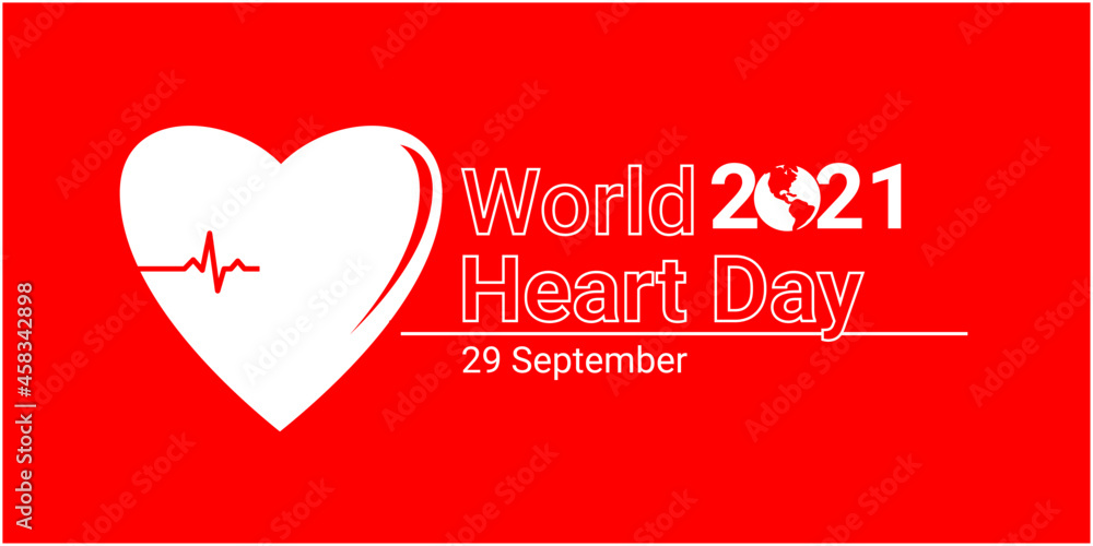 World Heart Day 29 September 2021 is a heart day in the world World Heart Day 29 September 2021 is a heart day in the world