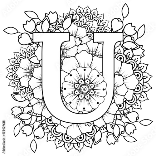 Letter U with Mehndi flower. decorative ornament in ethnic oriental style. coloring book page. 
