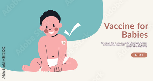 Vaccine for infant baby kids and toddler web banner template. Little child with bandage on shoulder from injection after vaccination. Healthcare and medicine concept. Flat vector cartoon illustration