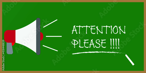 An illustration of hailer with attention please in chalk font on blackboard.