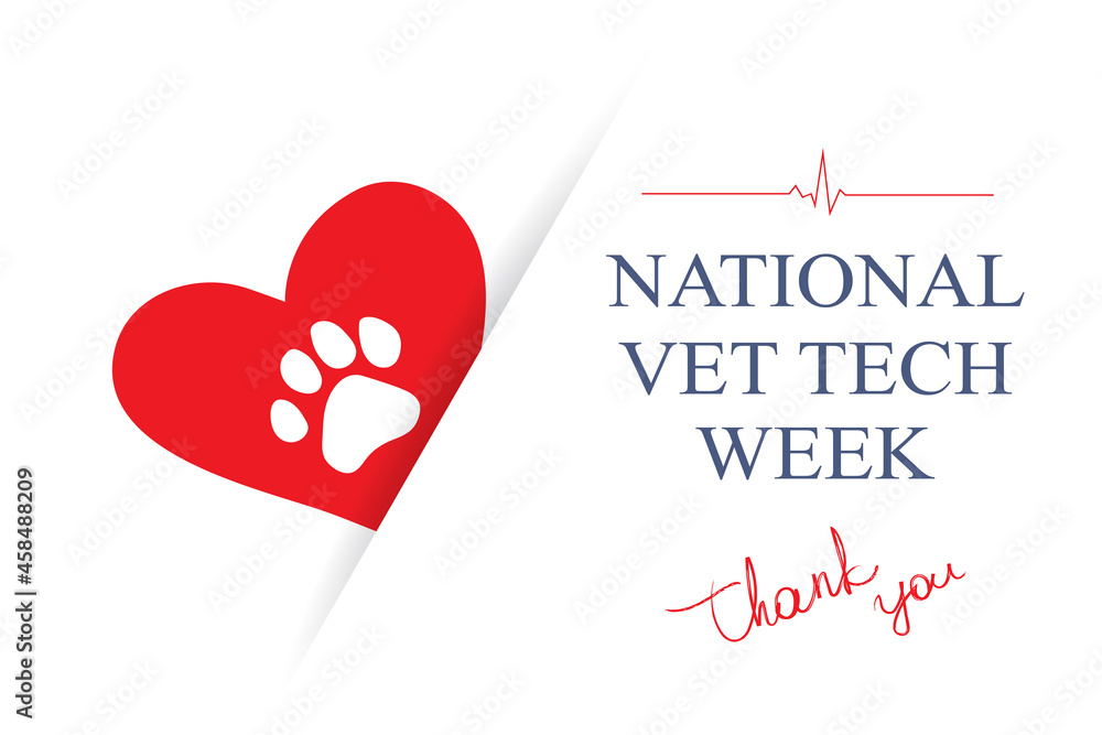 National Vet Tech Week medical concept. Red heart, dog paw ant text