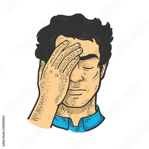 Facepalm headache gesture color sketch engraving vector illustration. T-shirt apparel print design. Scratch board imitation. Black and white hand drawn image.