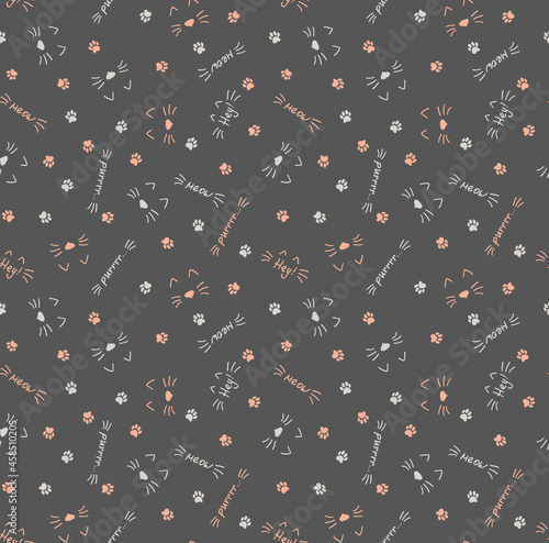 Vector seamless pattern. With cats, cat footprints, lines and words meow, purr, hey! Light grey and coral elements on dark grey background. Can be used for wallpaper, giftwrap, fabric and other