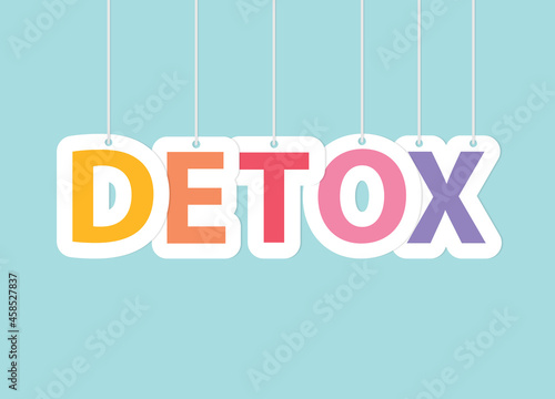 detox word made with colorful hanging letters- vector illustration