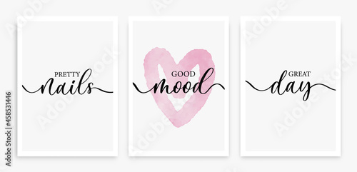 Pretty nails, Good mood, great day. Modern calligraphy inscription poster. Wall art decor.