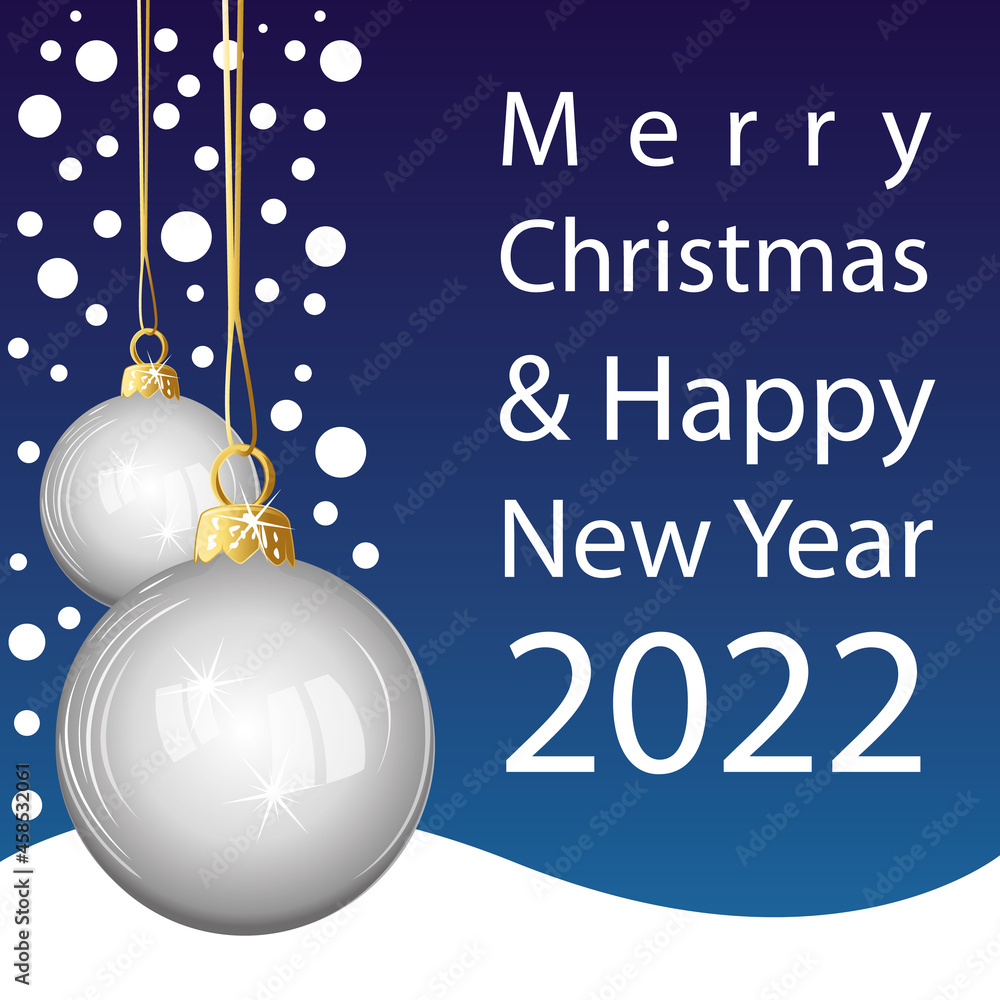 Merry Christmas and Happy New Year 2022. Vector greeting card. Merry Christmas and Happy New Year 2022. Vector greeting card.