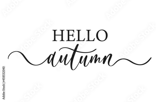 Hello autumn. Modern calligraphy inscription poster. Wall art decor.