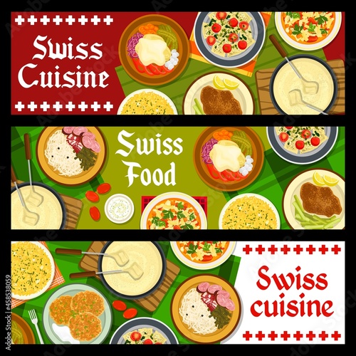 Swiss food restaurant meals banners. Raclette with potatoes and pickled cucumbers, schnitzel, chard ravioli and saffron risotto, Minestrone soup and fondue, potato Fritter Rosti, sausages vector