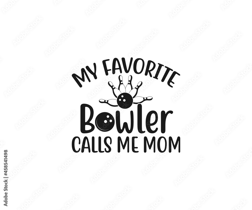 my-favorite-bowler-calls-me-mom-svg-bowling-pin-bowling-alley