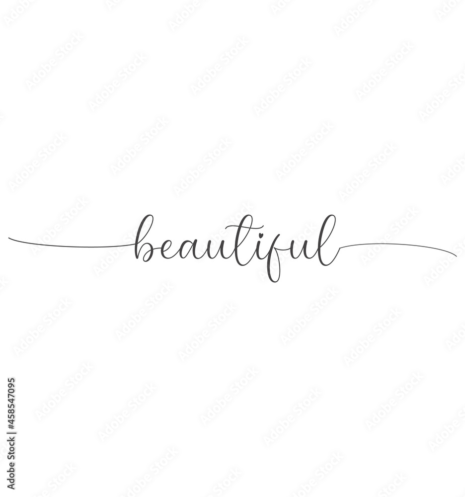 Beautiful wall print banner, Inspirational quote, modern art poster, minimalist print, home decor, black and white, motivational text on white background, Mother's day gift, vector illustration Beautiful wall print banner, Inspirational quote, modern art poster, minimalist print, home decor, black and white, motivational text on white background, Mother's day gift, vector illustration