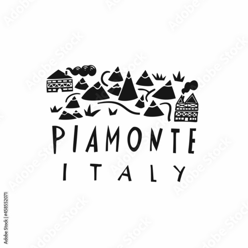 Vector hand drawn Italy label. Travel illustration of Piamonte. Hand drawn lettering illustration. Italian symbol logo photo