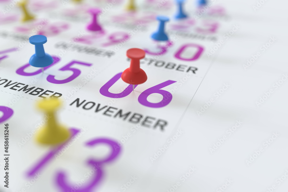 November 6 date and push pin on a calendar, 3D rendering November 6 date and push pin on a calendar, 3D rendering