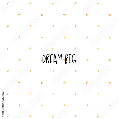 Watercolor square childrens poster with a star pattern and the words "Dream big" on a white background (ID: 458624068)