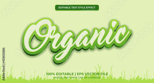Fresh Organic green 3d editable text effect. Vector illustration