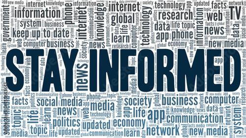 Stay Informed vector illustration word cloud isolated on white background.