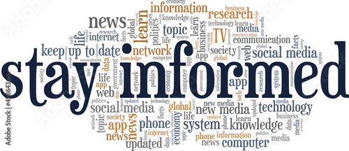 Stay Informed vector illustration word cloud isolated on white background.