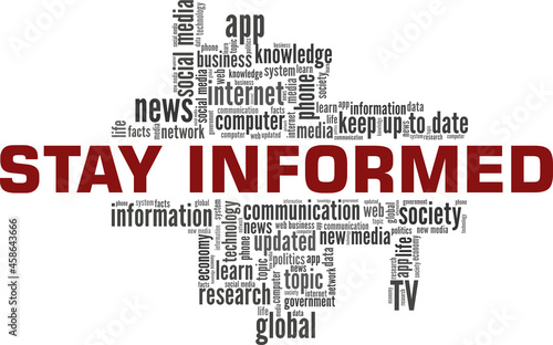 Stay Informed vector illustration word cloud isolated on white background.
