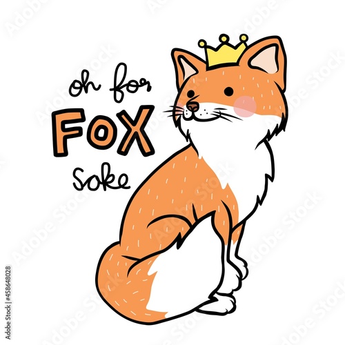 Oh, For fox sake cartoon vector illustration doodle style