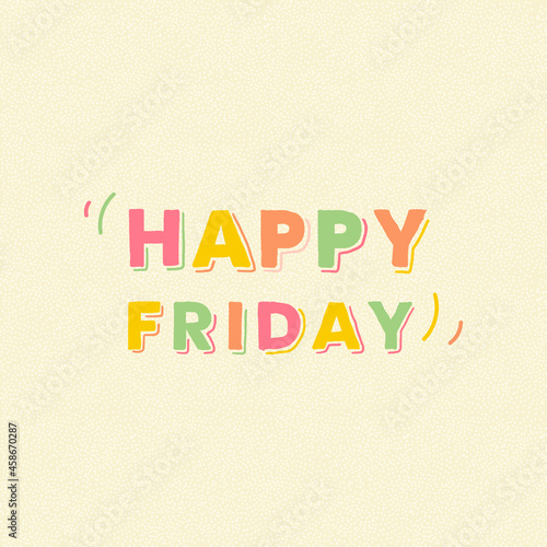 Colorful happy Friday typography vector
