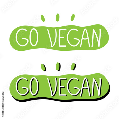 Go vegan lettering in a green bubble. Vector illustration on the theme of veganism and vegetarianism.