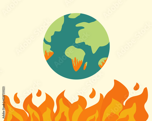 Global warming, Earth on fire, Climate change concept. World Environment Day. Vector illustration cartoon flat style.