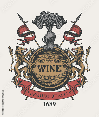A hand-drawn vector banner with the inscription Wine, a large wooden barrel, lions, a knights helmet and spears. Ornate wine label in the form of a coat of arms in a vintage style in a light backdrop