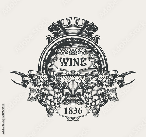 Hand-drawn vector banner with the inscription Wine, a large wooden barrel, crown, fleur de lis and bunches of grapes. Ornate wine label, logo or emblem in form of antique coat of arms in vintage style