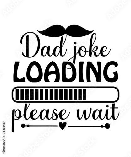 Dad svg, father svg, Fathers day svg, daddy svg, best dad ever svg, best dad svg,Dad Svg, Father Svg, Dad life Svg, Dad Bundle svg, Father’s Day Svg,Dad svg, fathers day svg, father’s day svg, daddy s