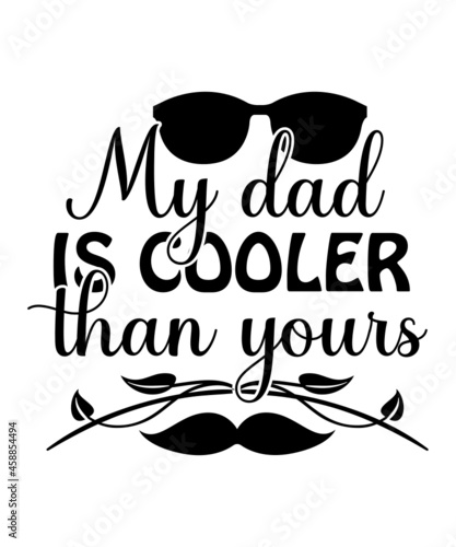 Dad svg, father svg, Fathers day svg, daddy svg, best dad ever svg, best dad svg,Dad Svg, Father Svg, Dad life Svg, Dad Bundle svg, Father’s Day Svg,Dad svg, fathers day svg, father’s day svg, daddy s