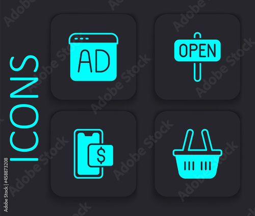 Set Shopping basket, Advertising, Hanging sign with text Open and Mobile shopping icon. Black square button. Vector