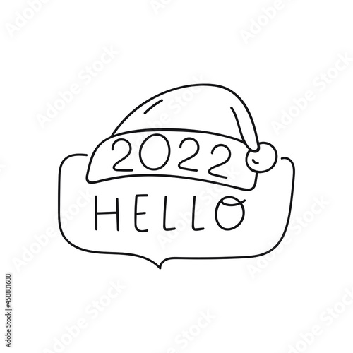 Santa hat. Badge. Hello 2022. Hand drawn vector outline illustration on white background.