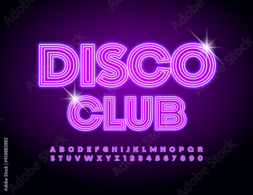 Vector trendy Banner Disco Club. Bright Neon Font. Illuminated Alphabet Letters and Numbers set.