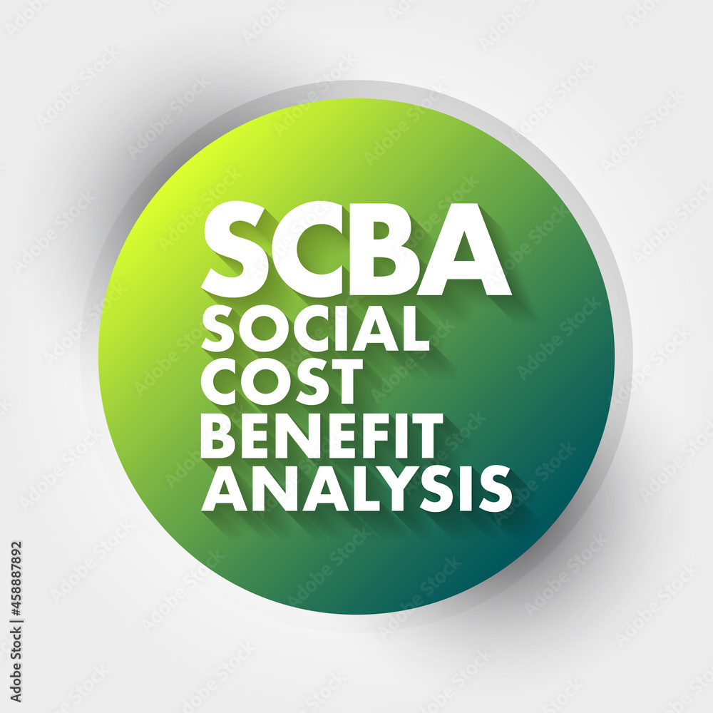 SCBA - Social Cost Benefit Analysis acronym, business concept background SCBA - Social Cost Benefit Analysis acronym, business concept background