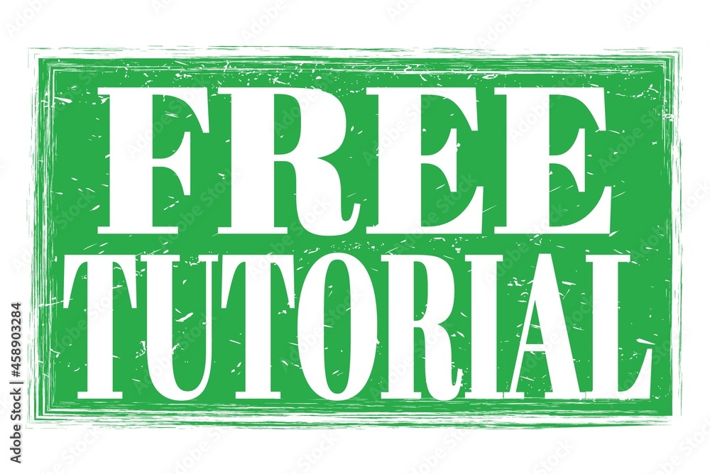 FREE TUTORIAL, words on green grungy stamp sign FREE TUTORIAL, words on green grungy stamp sign