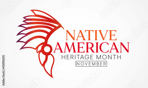 Native American heritage month is observed every year in November, to recognize the achievements and contributions of Native Americans. Vector illustration