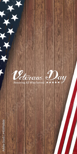 veterans day, November 11, honoring all who served, posters, modern hand writing brush design wooden background vector illustration