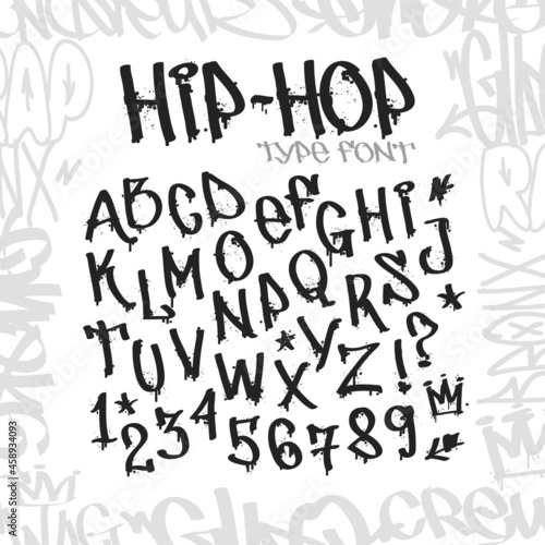 Hip-Hop Graffiti type font with street art doodle style elements isolated on white. Graffiti alphabet with numbers. Street art frame design. Vector template