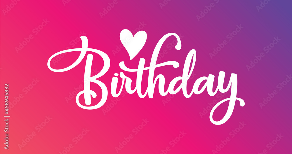 Smooth and bold handwritten English word Birthday title design using dual size stroke lines Smooth and bold handwritten English word Birthday title design using dual size stroke lines