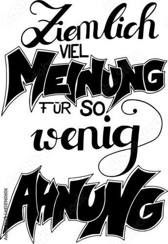 Ziemlich viel Meinung für so wenig Ahnung