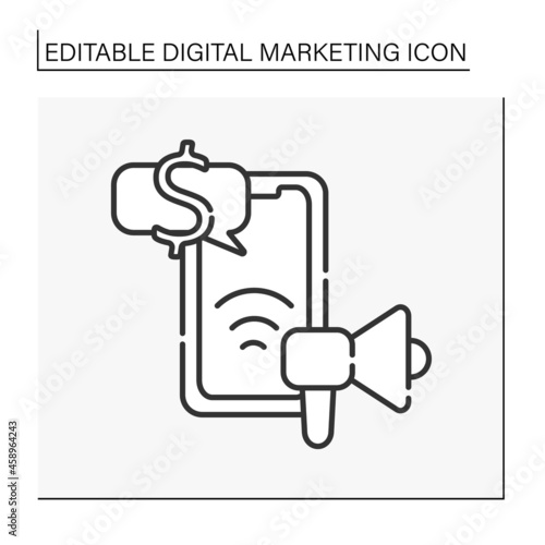  Mobile phone advertising line icon. Advertising to promote products and services in smartphones. Digital marketing concept. Isolated vector illustration. Editable stroke