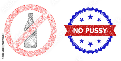Network stop beer bottle framework illustration, and bicolor dirty No Pussy seal stamp. Flat framework created from stop beer bottle symbol and intersected lines.