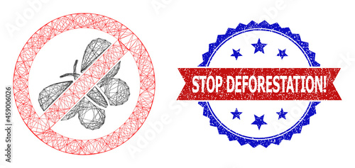 Crossing mesh stop butterfly carcass icon, and bicolor scratched Stop Deforestation! seal. Flat carcass created from stop butterfly icon and crossing lines.