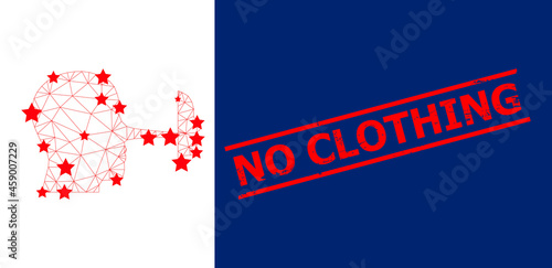 Mesh liar mask polygonal icon vector illustration, and red NO CLOTHING rough seal. Carcass model is created from liar mask flat icon, with stars and polygonal net.