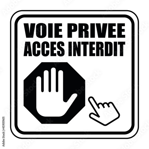 Logo voie privée accès interdit.