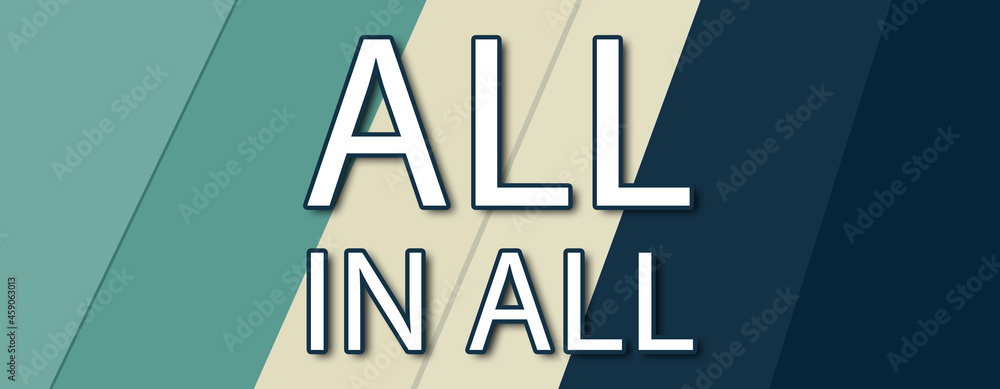 All In All - text written on multicolor striped background All In All - text written on multicolor striped background