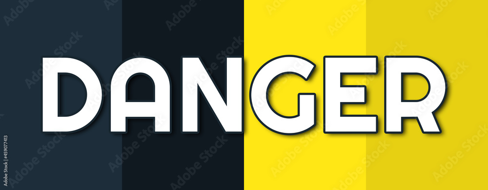 Danger - text written on contrasting multicolor background