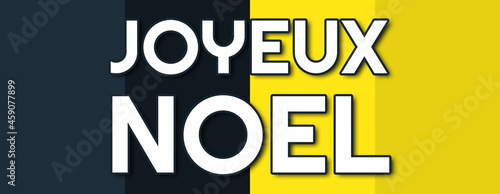 Joyeux Noel - text written on contrasting multicolor background